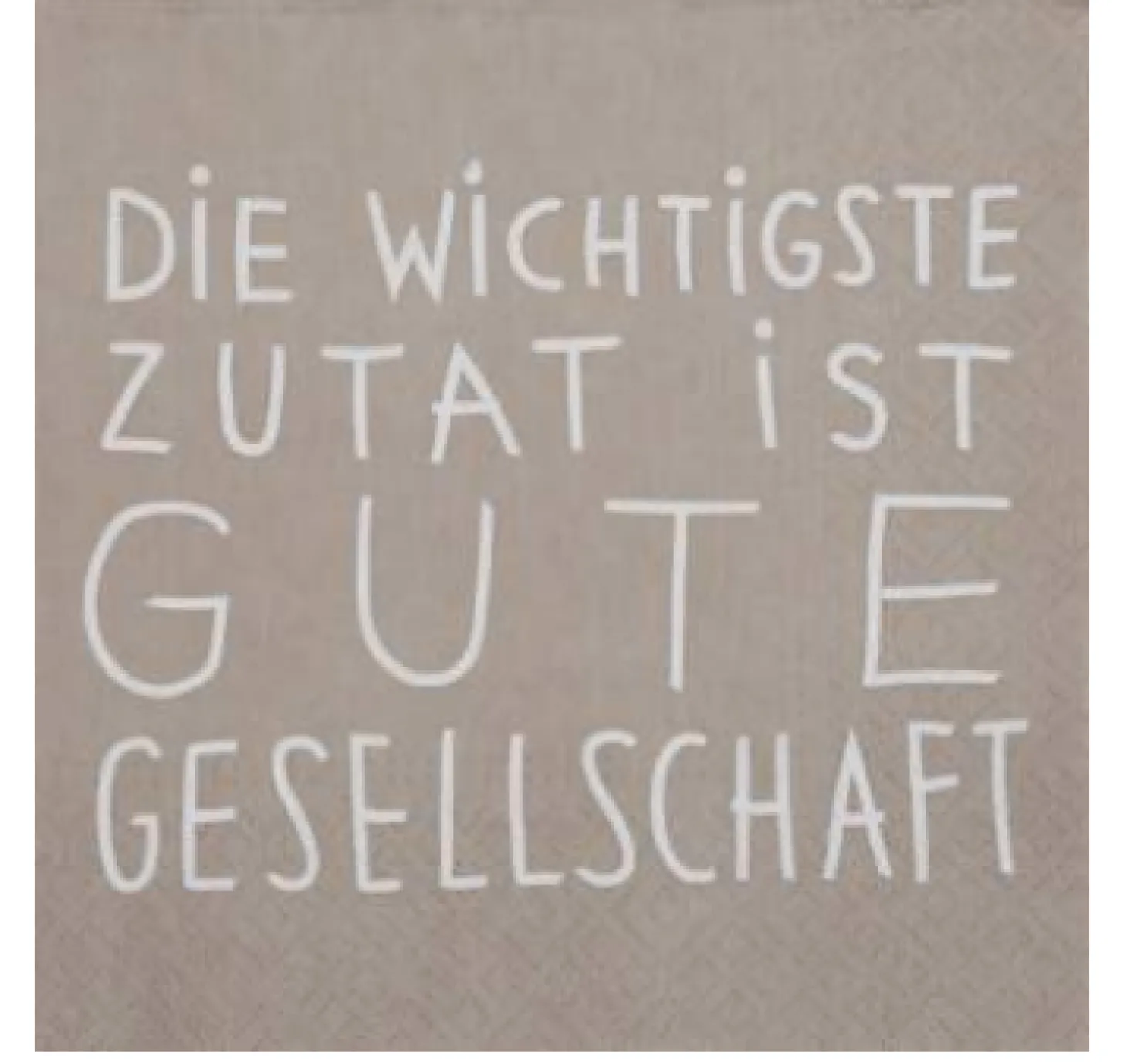 Räder DINING Serviette 33x33 cm "Die wichtigste Zutat ist Gesellschaft" beige/weiß